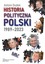 Historia polityczna Poľský 1989-2023 Antoni Dudek
