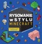 Rysowanie w stylu Minecraft Nieoficjalny przewodnik Yann Le Nenan