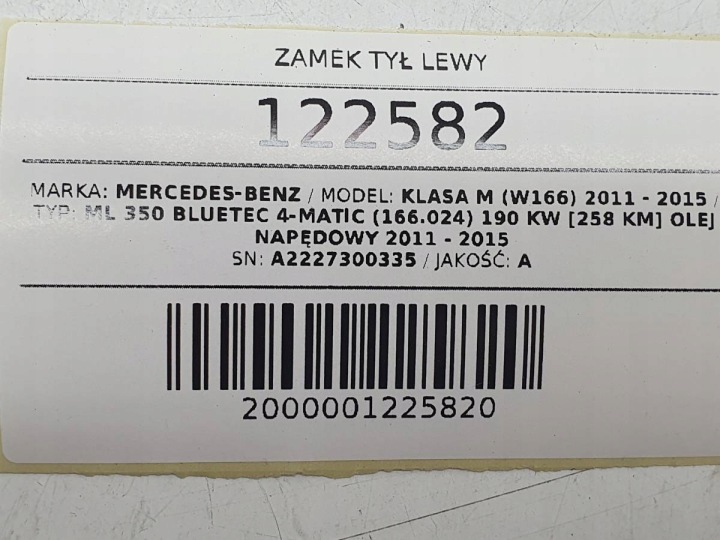 SERRURE ARRIÈRE GAUCHE DOCIAG MERCEDES W166 A2227300335 A1667600900