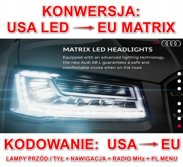 KODOWANIE EE.UU. EUROPA AUDI A6 A7 A8 FAROS MATRIX DIODO LUMINOSO LED NAVEGACIÓN POLACO MENÚ 