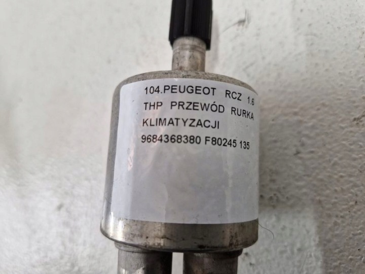 PEUGEOT RCZ 1.6 THP FIL TUYAU CLIMATISATION 9684368380 F80245