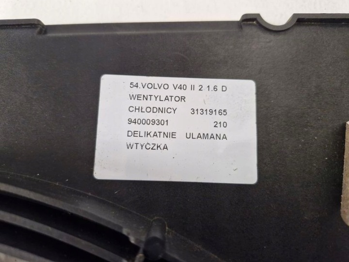 VOLVO V40 2 II 1.6 D VENTILATEUR RADIATEUR 31319165 940009301