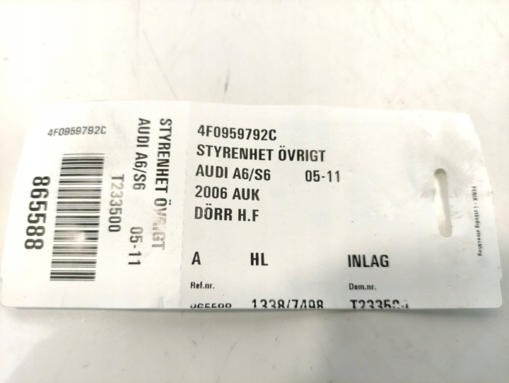AUDI A6 C6 MODULE PORTES DROIT AVANT 4F0959792C