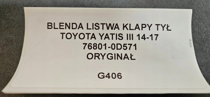 CACHE MOULURE COUVERCLES DE COFFRE ARRIÈRE TOYOTA YARIS III 14-17 ORIGINAL 76801-0D571