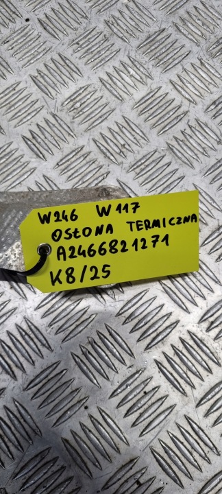 MERCEDES W246 W117 PROTECTION THERMIQUE A2466821271