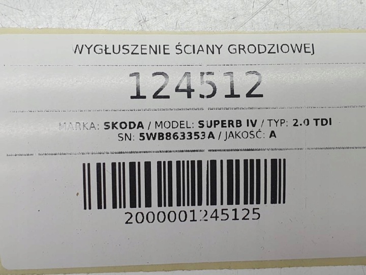 INSONORISATION CLOISONS SKODA SUPERB IV 5WB863353A