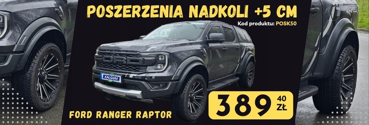 EXTENSIÓN CUBREPASOS FORD RANGER RAPTOR + 5 CM FENDERS FLARES 4X4 