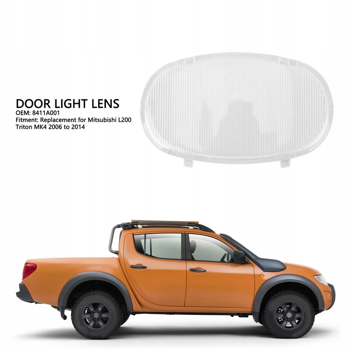 LÁMPARA NA DE PUERTA PRZEZROCZYSTA LENTE 8411A001 DO MITSUBISHI L200 WODOODPO 