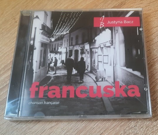 Justyna Bacz Francuska - Chanson Francaise