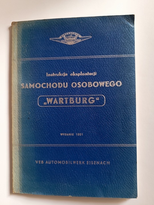 MANUAL EKSPLOATACJI MANTENIMIENTO WARTBURG 1961 R. 