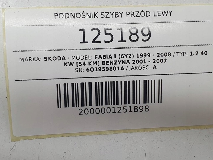 фото №8, Подъемник стекла перед переднее левый skoda fabia i eu 6q1959801a