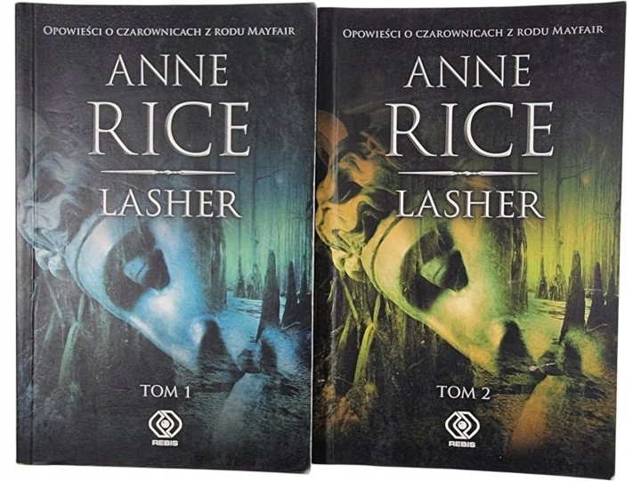 Zdjęcie egzemplarza: Lasher Tomy 1-2 / Dzieje czarownic z rodu Mayfair / Anne Rice
