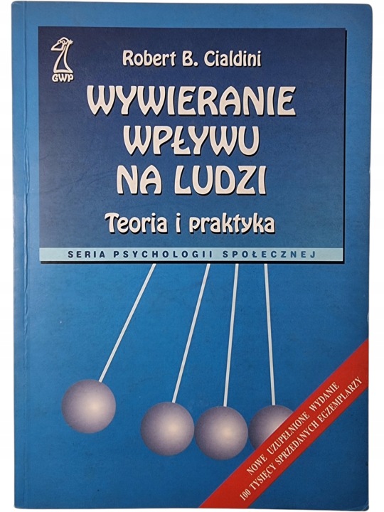 Zdjęcie egzemplarza: Wywieranie wpływu na ludzi / Robert B. Cialdini