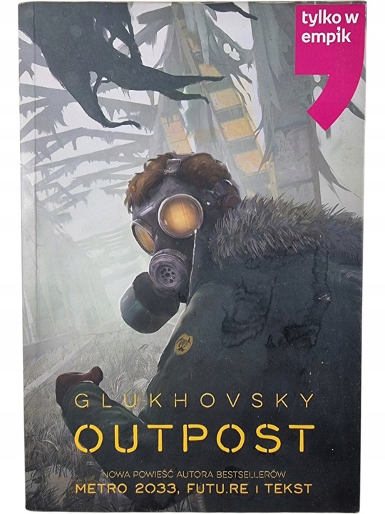 Zdjęcie egzemplarza: Outpost Tom 1 / Dmitry Glukhovsky książka