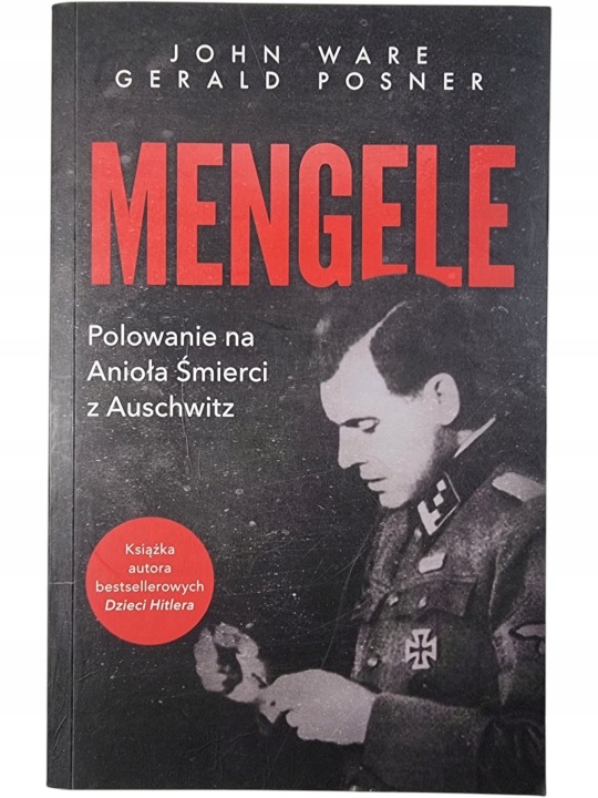 Zdjęcie egzemplarza: Mengele Polowanie na Anioła Śmierci z Auschwitz / Gerald Posner John Ware