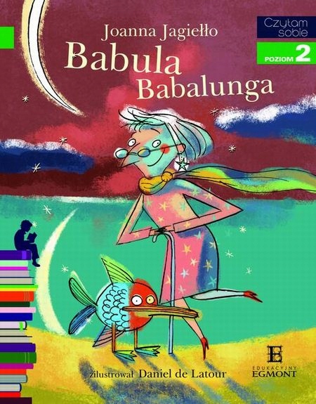 Babula Babalunga - Czytam Sobie Poziom 2