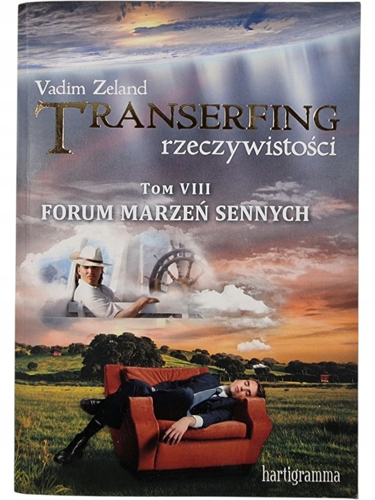 Zdjęcie egzemplarza: Transerfing Rzeczywistości Tom 8 Forum Marzeń Sennych / Zeland