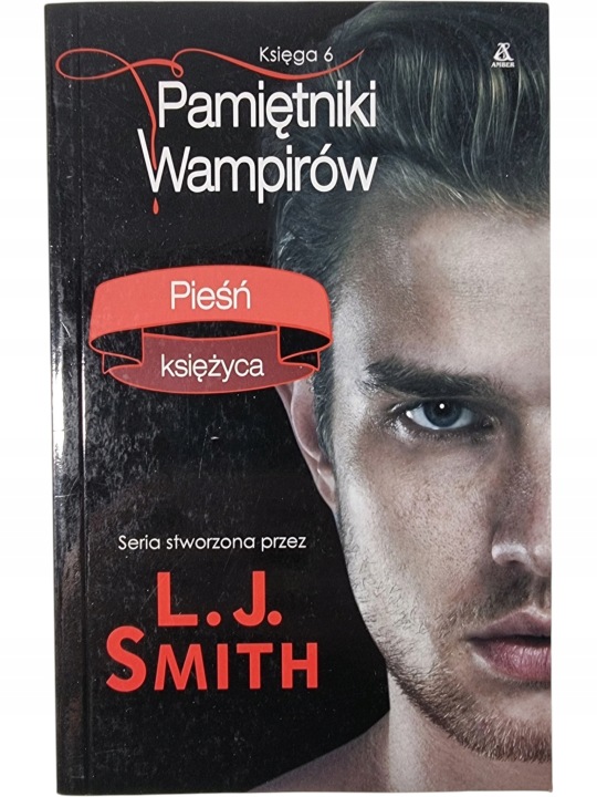 Zdjęcie egzemplarza: Pamiętniki Wampirów Tom 6 / Pieśń Księżyca / L. J. Smith