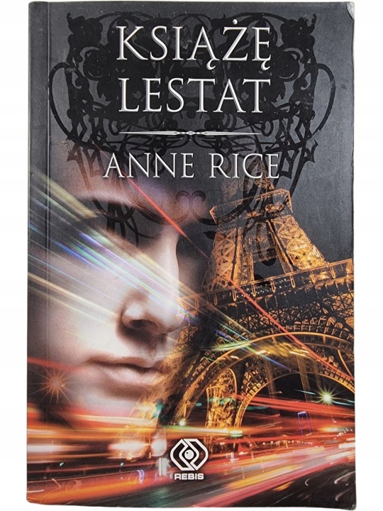 Zdjęcie egzemplarza: Książę Lestat / Kroniki Wampirów Tom 11 / Anne Rice