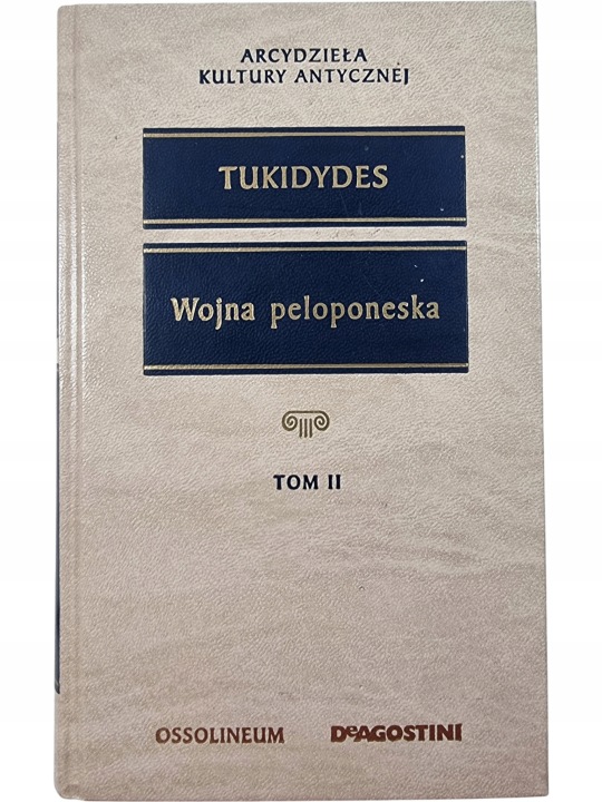 Zdjęcie egzemplarza: Wojna Peloponeska Tom II / DeAgostini / Arcydzieła Kultury Antycznej