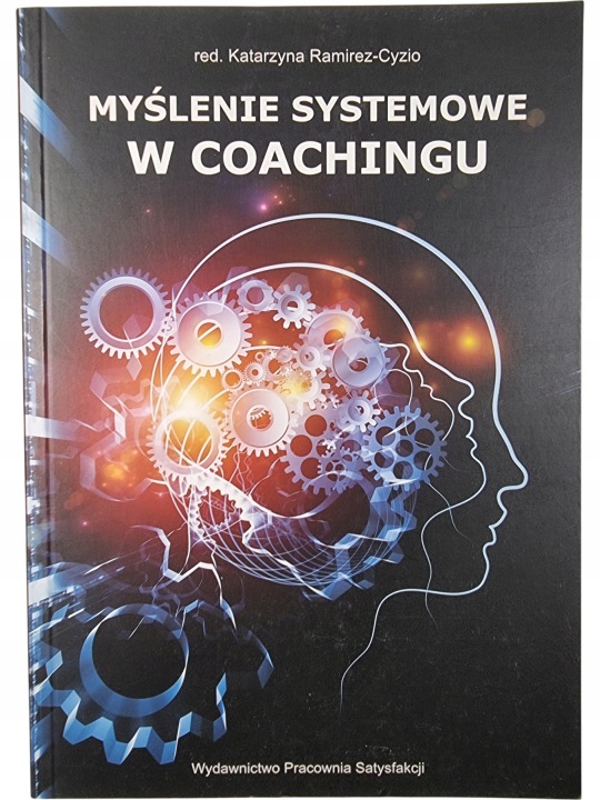 Zdjęcie egzemplarza: Myślenie systemowe w coachingu / Katarzyna Ramirez-Cyzio
