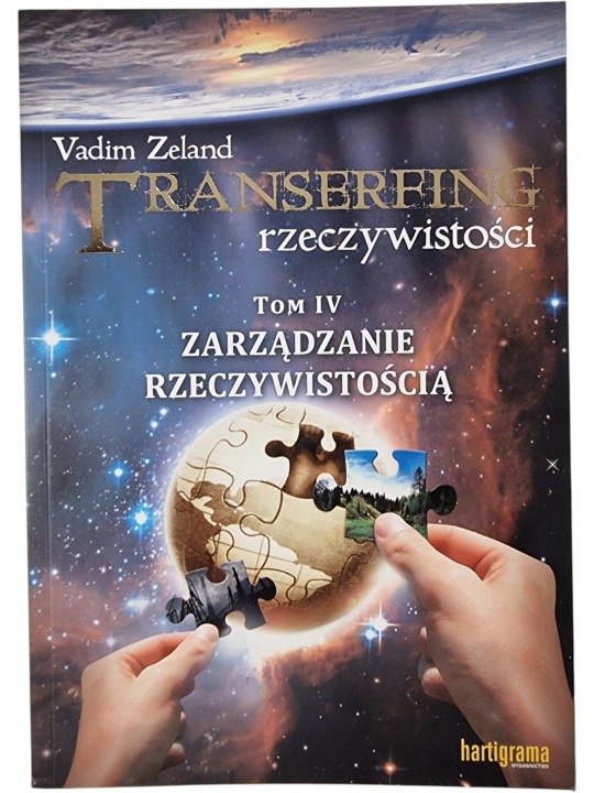 Zdjęcie egzemplarza: Transerfing Rzeczywistości Tom 4 Zarządzanie Rzeczywistością / Zeland
