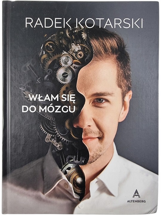 Zdjęcie egzemplarza: Włam się do mózgu / Radek Kotarski