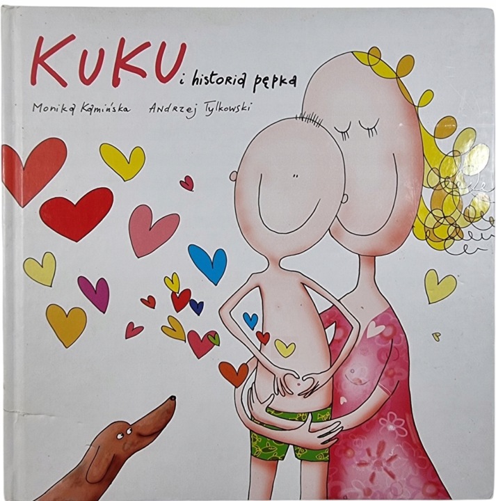 Zdjęcie egzemplarza: Kuku i historia pępka / Monika Kamińska / Andrzej Tylkowski