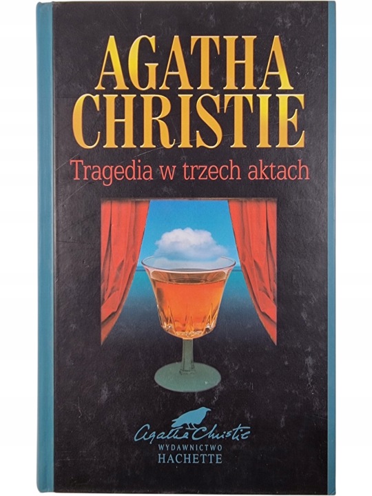 Zdjęcie egzemplarza: Tragedia w Trzech Aktach / Agatha Christie / Kolekcja Hachette Tom 41