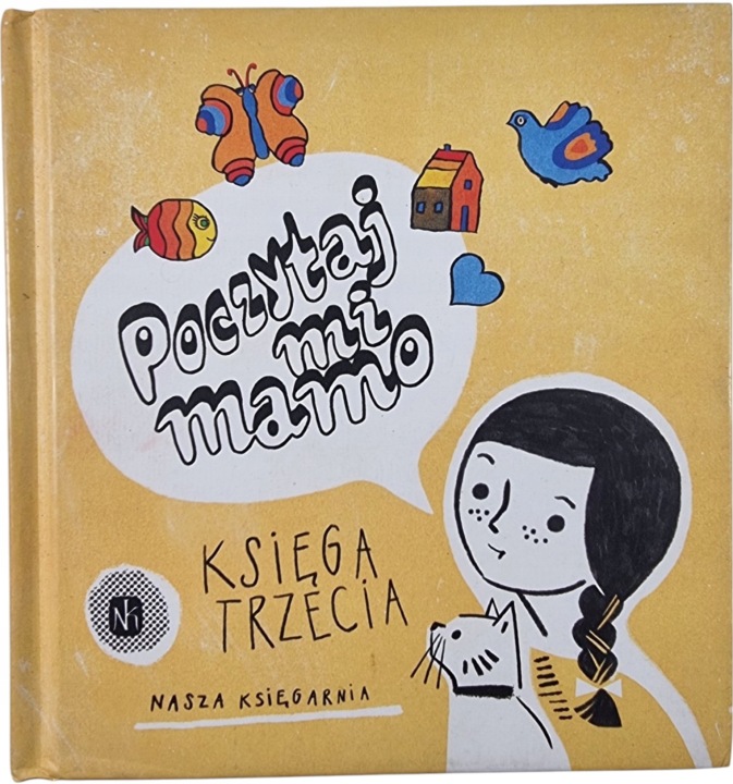 Zdjęcie egzemplarza: Poczytaj mi, Mamo Księga Trzecia / Nasza Księgarnia / dla dzieci