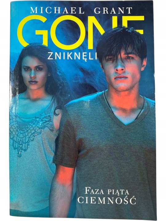 Zdjęcie egzemplarza: Gone - Zniknęli / Faza Piąta Ciemność / Michael Grant książka