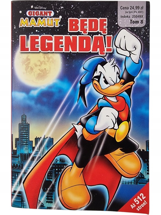 Zdjęcie egzemplarza: Będę legendą! / Gigant Mamut / Kaczor Donald / Komiks nr 8