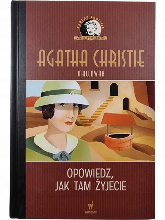 Zdjęcie egzemplarza: Opowiedz, Jak Tam Żyjecie / Tom 94 / Agatha Christie
