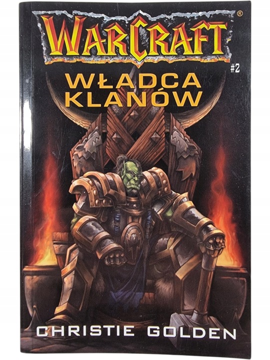 Zdjęcie egzemplarza: Warcraft / Władca Klanów / Christie Golden