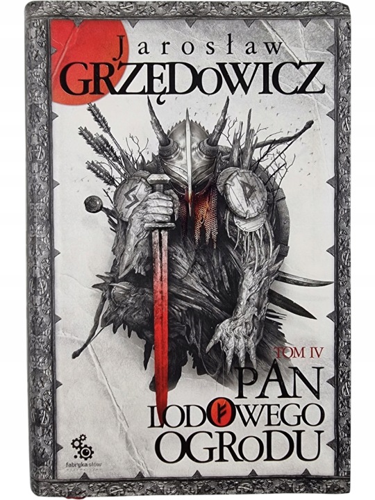 Zdjęcie egzemplarza: Pan Lodowego Ogrodu Tom 4 / Jarosław Grzędowicz