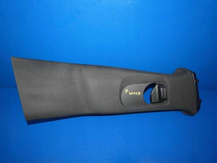 MERCEDES CLA W117 cover pillar B right central
