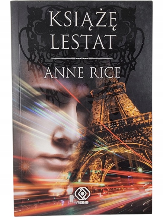 Zdjęcie egzemplarza: Książę Lestat / Kroniki Wampirów Tom 11 / Anne Rice