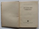 Zdjęcie oferty: Puszkarz Orbano Zofia Kossak