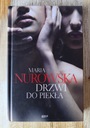 Zdjęcie oferty: DRZWI DO PIEKŁA Maria Nurowska [twarda okładka]