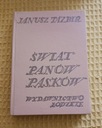 Zdjęcie oferty: Świat panów Pasków Janusz Tazbir
