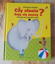 Zdjęcie oferty: CZY SŁONIE BOJĄ SIĘ MYSZY? Christian Dreller [nowa]