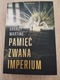 Zdjęcie oferty: Pamięć zwana Imperium - Arkady Martine