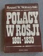 Zdjęcie oferty: POLACY W ROSJI 1801-1830 R. WOŁOSZYŃSKI 1984