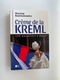 Zdjęcie oferty: Creme de la Kreml - Wacław Radziwinowicz (Rosja)