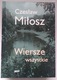 Zdjęcie oferty: Wiersze wszystkie - Czesław Miłosz