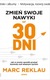 Zdjęcie oferty: ZMIEŃ SWOJE NAWYKI W 30 DNI Marc Reklau