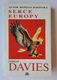 Zdjęcie oferty: Serce Europy - Norman Davies