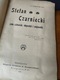 Zdjęcie oferty: STEFAN CZARNIECKI JAKO CZŁOWIEK OBYWATEL I WOJOWNIK K. Laskowski 1907