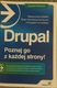Zdjęcie oferty: Drupal. Poznaj go z każdej strony