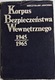 Zdjęcie oferty: Korpus Bezpieczeństwa Wewnętrznego 1945 - 1965